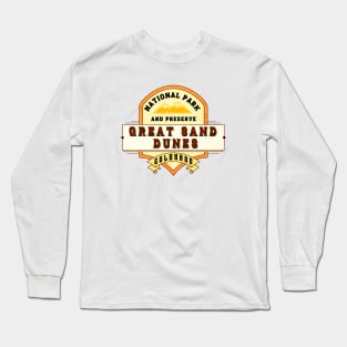 Great Sand Dunes National Park Colorado Badge Long Sleeve T-Shirt